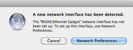 A new network interface has been detected. The "RNDIS/Ethernet Gadget" network interface has not been set up. To set up this interface, use Network Preferences.